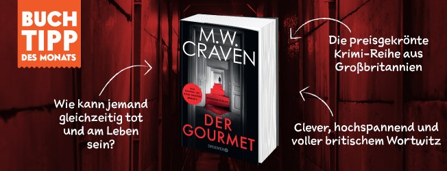 Buchtipp des Monats - M.W.Craven, Der Gourmet